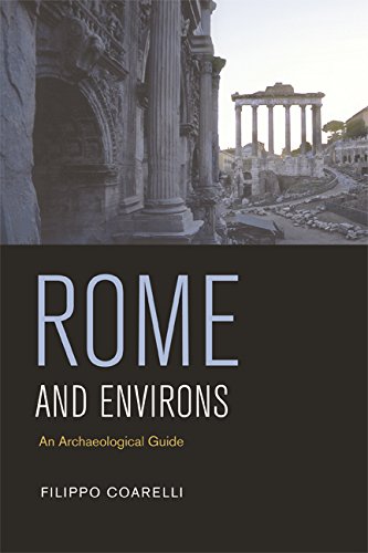 Rome and Environs: An Archaeological Guide