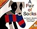 A Pair of Socks (MathStart Series, Matching, Level 1)