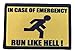 in Case of Emergency Run Like Hell Morale Patch Removable Hook and Loop for Molle Gear, Operator Hat, Rucksack, Pack Bag, Backpack, Made in The USA