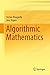 Algorithmic Mathematics