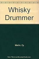 Whisky Drummer 070660590X Book Cover