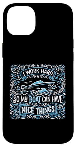 I Work Hard So My Boat Can Have Nice Things ���b�g�I�[�i�[�B �X�}�z�P�[�X iPhone 14 Plus �p
