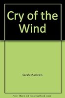 Cry of the Wind B000HKVEIA Book Cover