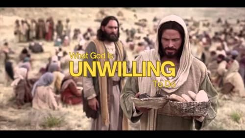 What God Is Unwilling To Do