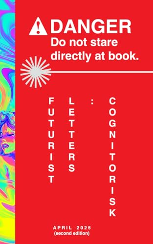 Futurist Letters: Cognitorisk