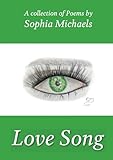  Love Song: A Collection of Poems