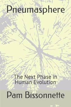 Paperback Pneumasphere: The Next Phase in Human Evolution Book