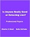 Is Anyone Really Good at Detecting Lies?