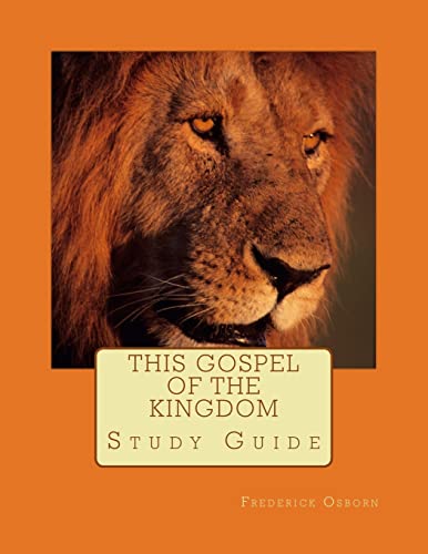 This Gospel of the Kingdom: Study Guide 1505335213 Book Cover