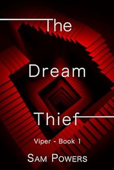 Paperback The Dream Thief: Viper, book 1 Book