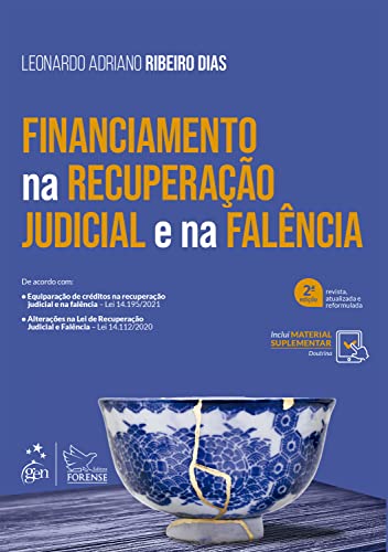 Financiamento na recuperação judicial e na falência: