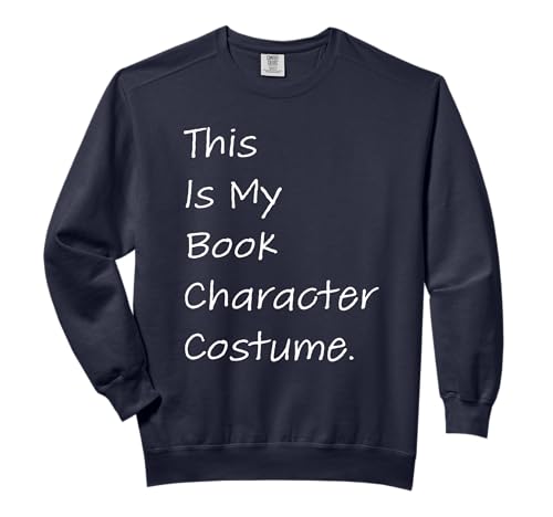 This Is My Book Character Costume Funny Halloween Costume Comfort Colors Adult Sweatshirt