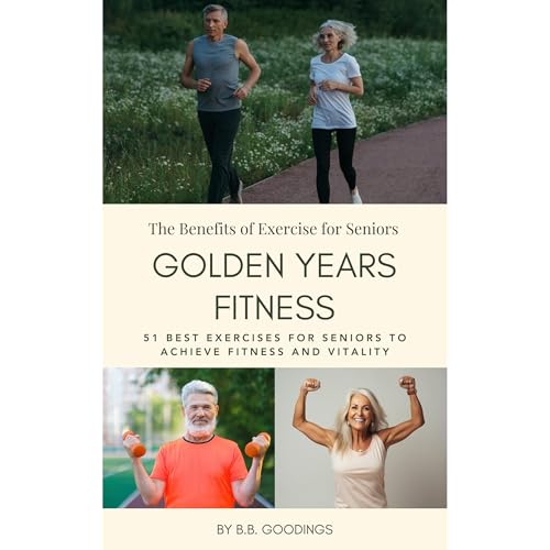 Golden Years Fitness by B.B. Goodings episode artwork