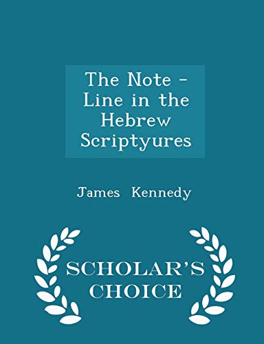 The Note -Line in the Hebrew Scriptyures - Scho... 1296181650 Book Cover