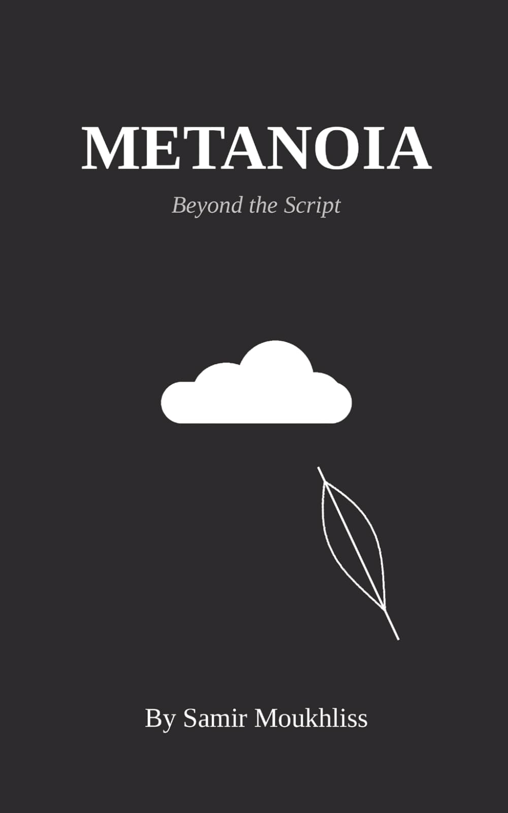 Metanoia: Beyond the script