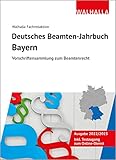  Deutsches Beamten-Jahrbuch Bayern 2022/2023: Vorschriftensammlung zum Beamtenrecht