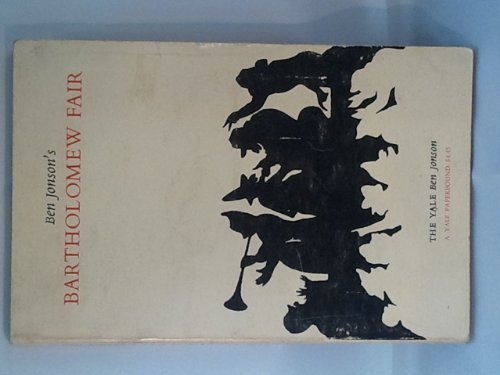 Bartholemew Fair : The Yale Ben Johnson B005AYTKJI Book Cover