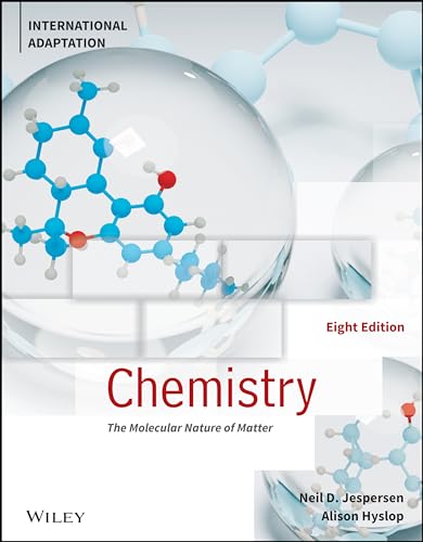 Chemistry: The Molecular Nature Of Matter, International Adaptation