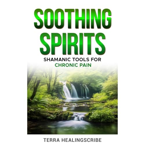 Soothing Spirits Audiobook By Terra Healingscribe cover art