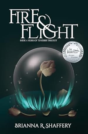 Book cover Fire & Flight (Heirs of Tenebris trilogy Book 1)