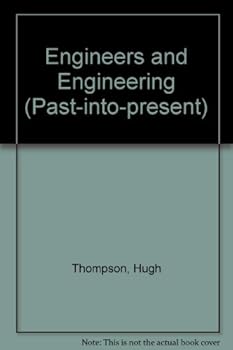 Hardcover Engineers and engineering (Past-into-present series) Book