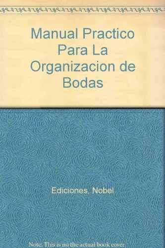 MANUAL PRACTICO ORGANIZACION DE BODAS