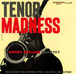 SONNY ROLLINS QUARTET - Tenor Madness - Disque CD
