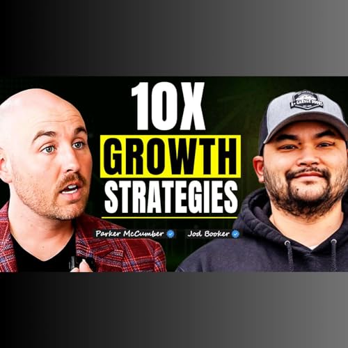 #26 10X Growth Strategies to Build Trust and Scale Fast with Jod Booker