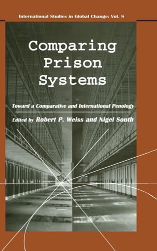 Comparing Prison Systems: Toward a Comparative and International Penology