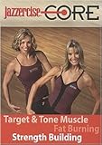 Jazzercise Core: Target & Tone Muscle, Fat Burning, Strength Building