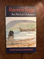 Raven's Saga:An Arctic Odyssey 0968708803 Book Cover