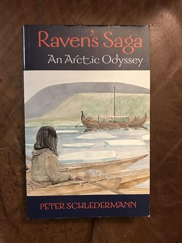 Raven's Saga:An Arctic Odyssey 0968708803 Book Cover