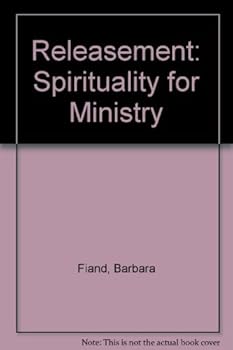Hardcover Releasement: Spirituality for Ministry Book