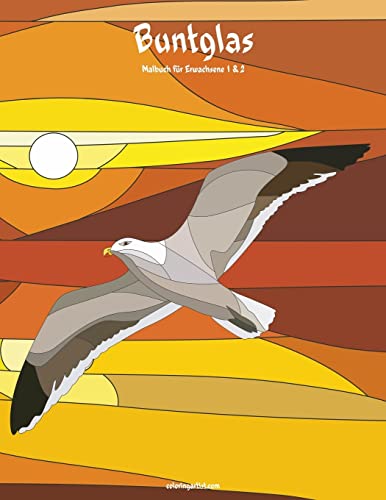 Buntglas-Malbuch für Erwachsene 1 & 2 (German Edition)