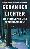 Gedankenlichter: Ein philosophischer Adventskalender