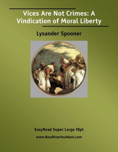 Vices Are Not Crimes: A Vindication of Moral Li... 1425015433 Book Cover