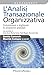 L'analisi Transazionale Organizzativa. Comprendere E Migliorare Le Dinamiche Aziendali - 3