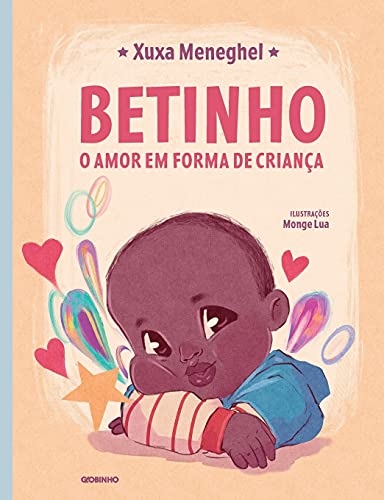 Betinho: o amor em forma de criança – edição com brinde (caixa de mini lápis de cor):