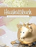  Haushaltsbuch: Haushaltsbuch: Meine finanzielle Jahresübersicht  Tabellen zum eintragen der Ein- und Ausgaben  Finanzplaner  Finanzen im Überblick ... eintragen  Haushaltsplanung  Haushaltsbuch