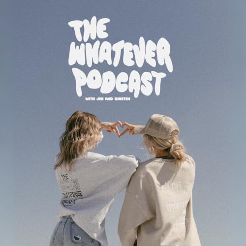 『The Whatever Podcast with Jen and Kirsten』のカバーアート
