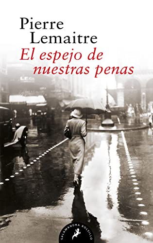 El espejo de nuestras penas (Los hijos del desastre 3) (Salamandra Bolsillo)