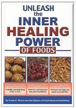 Hardcover Unleash the Inner Healing Power of Foods Book