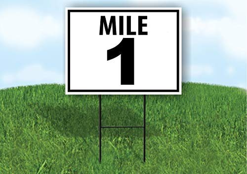 MILE 1 DISTANCE MARKER RUNNING RACE BLACK WHITE - Single Sided Yard Sign ROAD SIGN with Stand