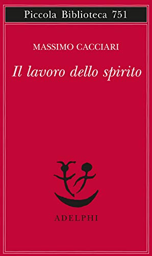Il lavoro dello spirito