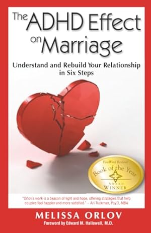 Book cover The ADHD Effect on Marriage: Understand and Rebuild Your Relationship in Six Steps