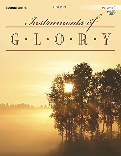 Instruments of Glory, Vol. 1 - Trumpet Book and CD      Paperback – September 1, 1997