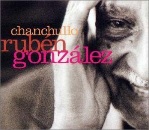 RUBÉN GONZÁLEZ - Chanchullo - CD