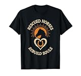 Horse Rescue Animal Sanctuary Equestrian Adoption Pride T-Shirt