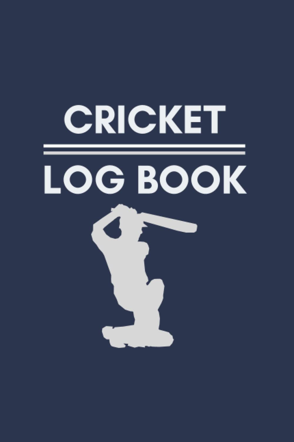 Cricket Log Book: Journal for Cricket Training Sessions
