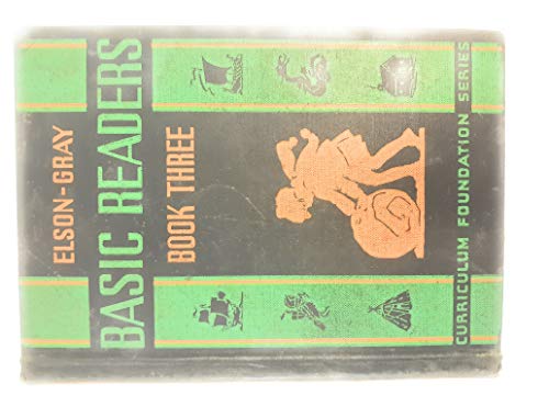 Elson -Gray Basic Readers Book Three B000JRDXDK Book Cover